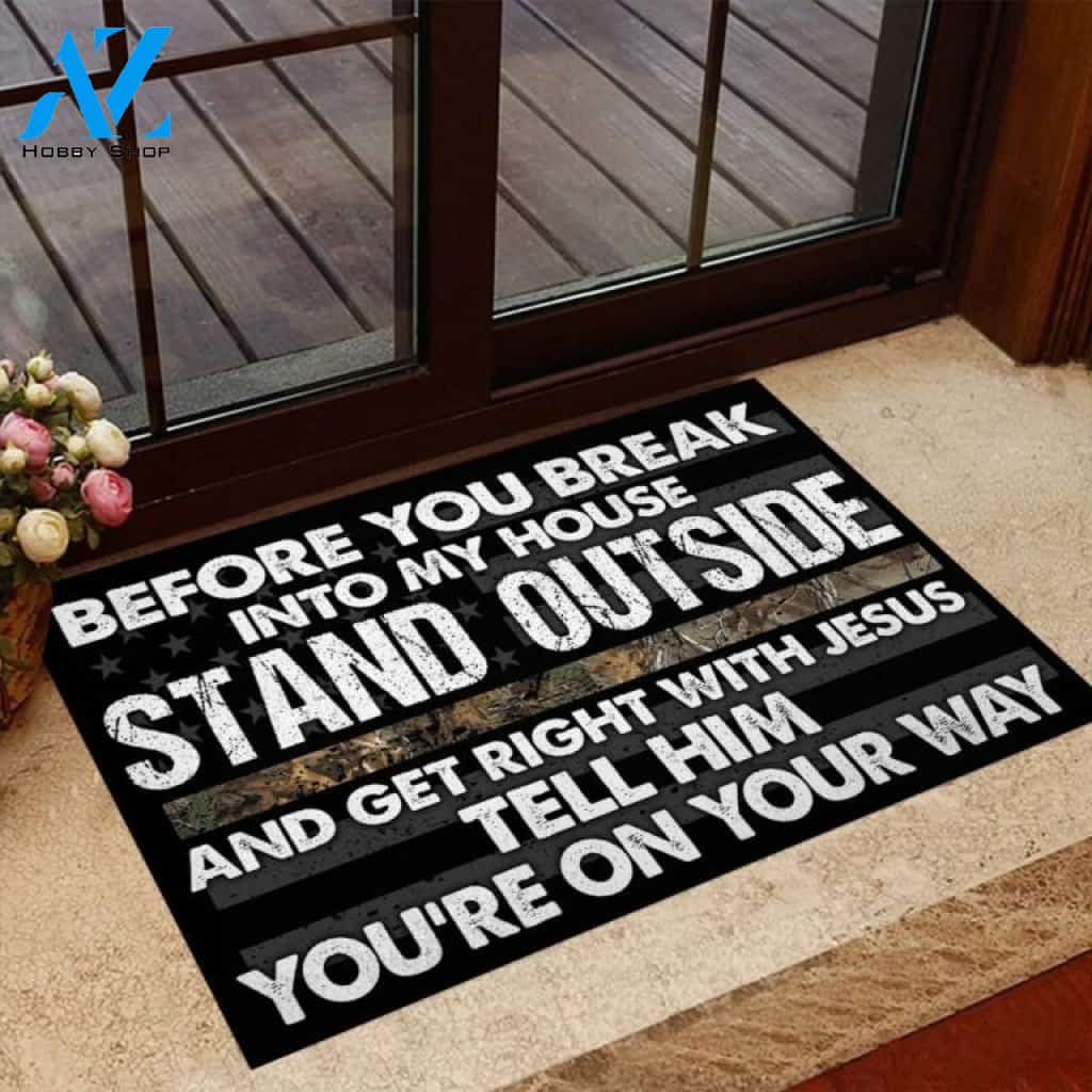 Stand Outside Hunting Doormat