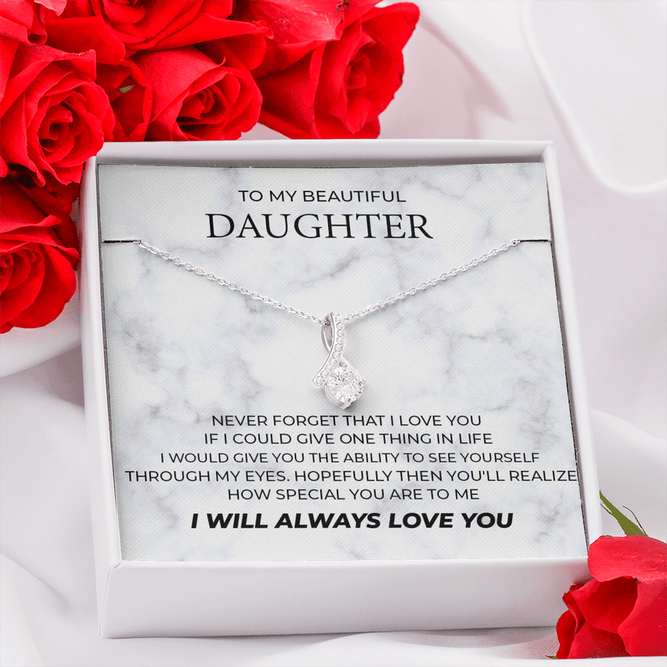 To My Beautiful Daughter Necklace How Special You Are To Me Alluring Beauty Necklace LX340F