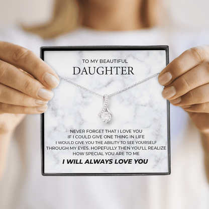 To My Beautiful Daughter Necklace How Special You Are To Me Alluring Beauty Necklace LX340F