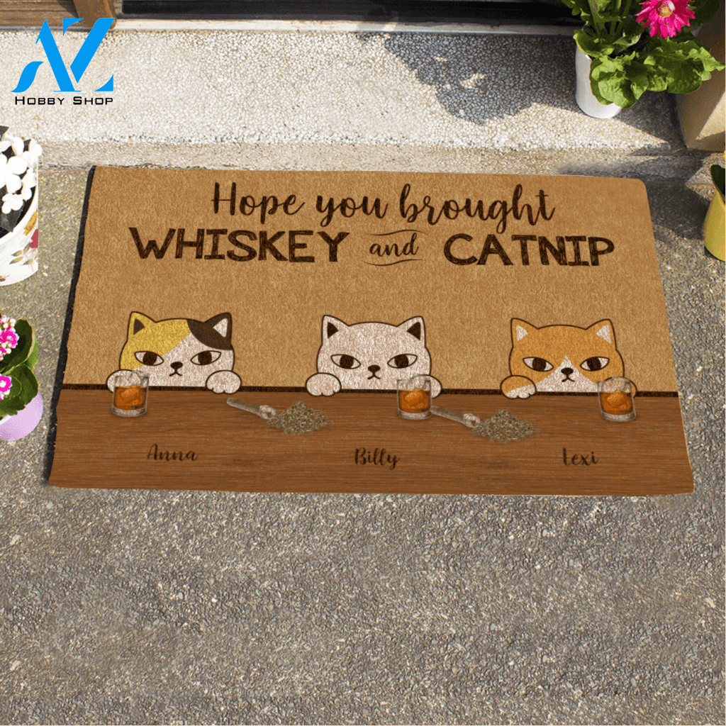 Staring Cat , Hope You Brought Whiskey and Catnip Personalized Doormat HQ