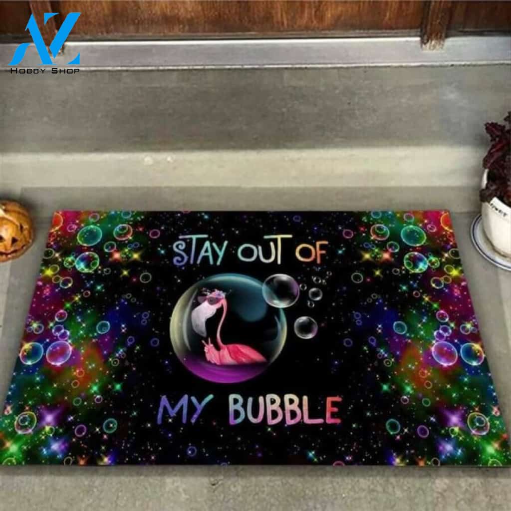 Stay Out Of My Bubble Flamingo Doormat | Welcome Mat | House Warming Gift