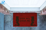 Step All Over Me Doormats by Funny Welcome | Welcome Mat | House Warming Gift