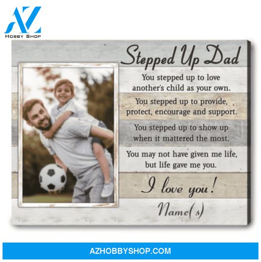 Stepdad Gift For Father's Day Personalized Stepped Up Dad Canvas Wall Art