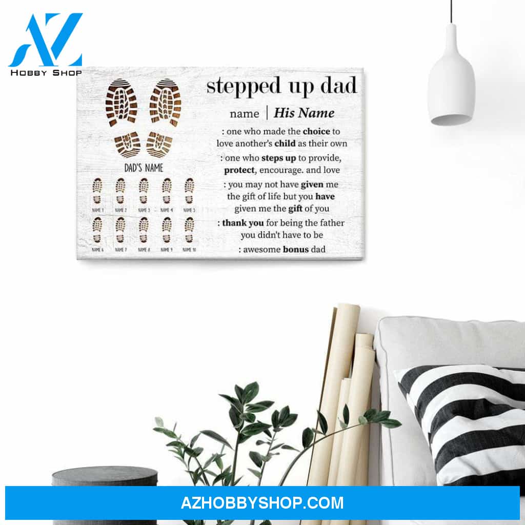 Stepped Up Dad Canvas & Poster