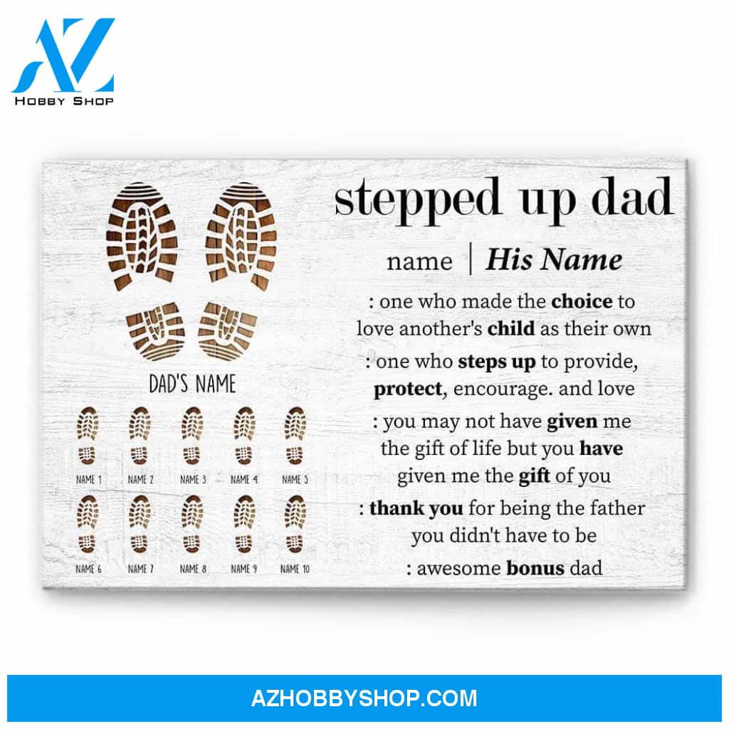 Stepped Up Dad Canvas & Poster