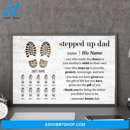 Stepped Up Dad Canvas & Poster