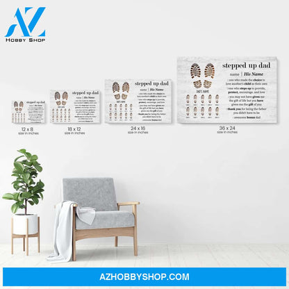 Stepped Up Dad Canvas & Poster