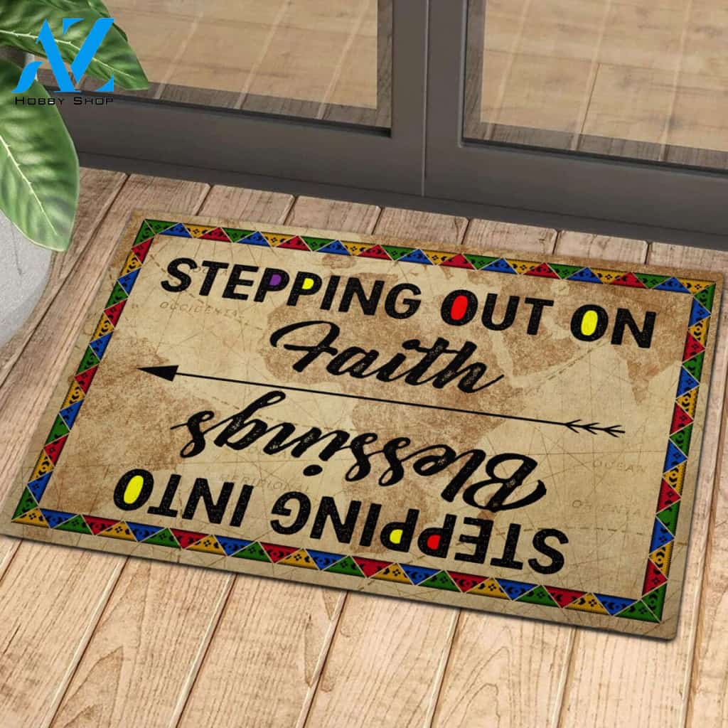 Stepping Out On Faith Stepping Into Blessings Doormat Welcome Mat House Warming Gift Home Decor Funny Doormat Gift Idea