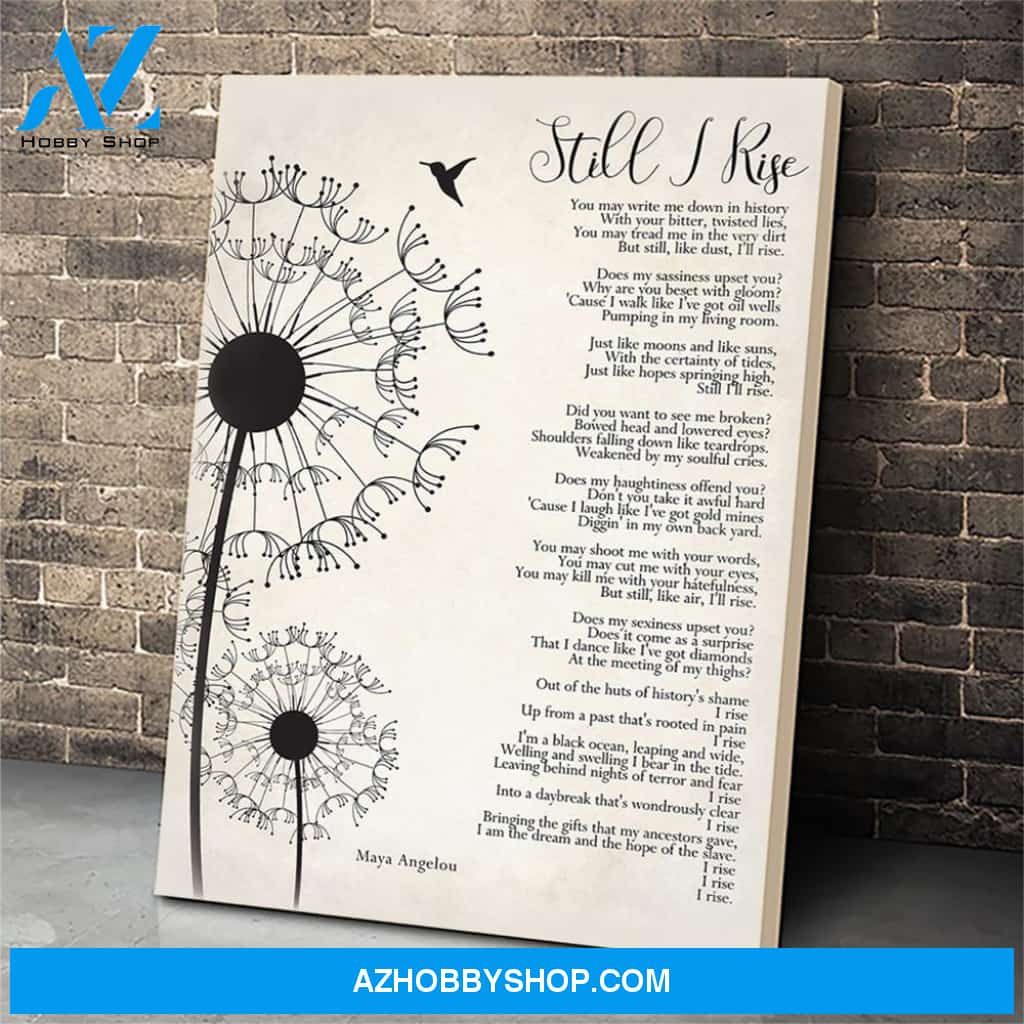 Still I Rise Maya Angelou Canvas Print Wall Art - Matte Canvas