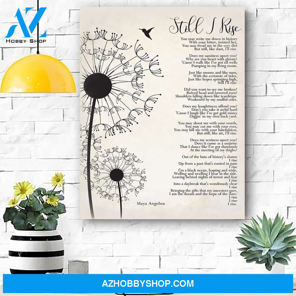 Still I Rise Maya Angelou Canvas Print Wall Art - Matte Canvas