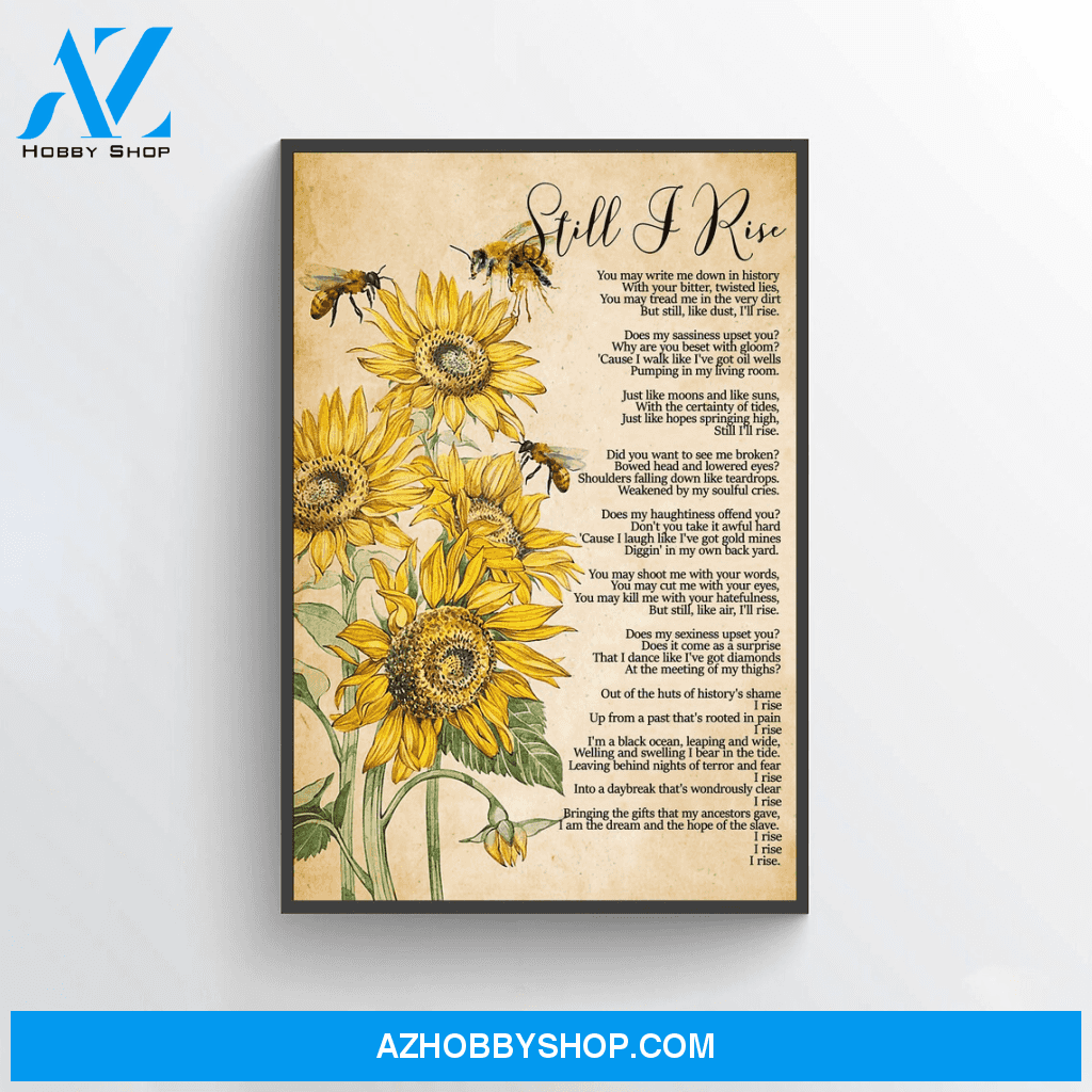 Still I Rise Sunflower Poster, Still I Rise Poster Wall Art, Inspirational Poem Prints