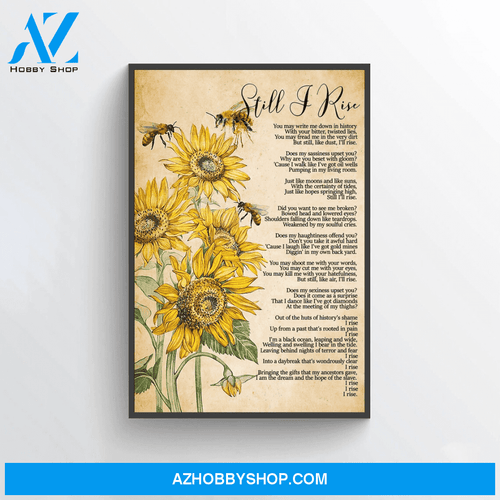 Still I Rise Sunflower Poster, Still I Rise Poster Wall Art, Inspirational Poem Prints
