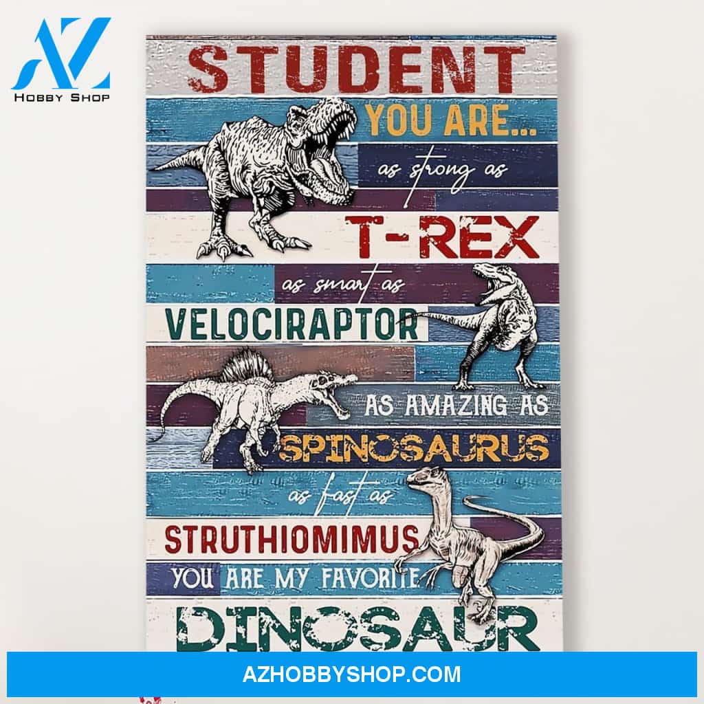 Teacher Classroom Canvas Student You Are As Strong As T-Rex, Student Wall Art Back to School Gift for Teacher