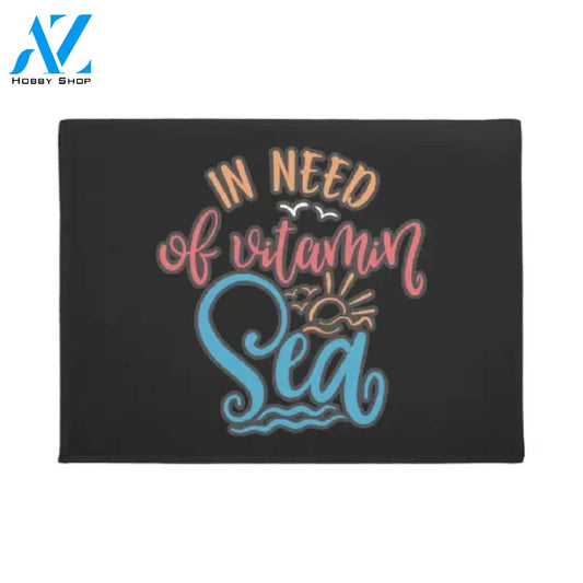 Summer And Vacation In Need Of Vitamin Sea Doormat Warm House Gift Welcome Mat Gift for Friend Family