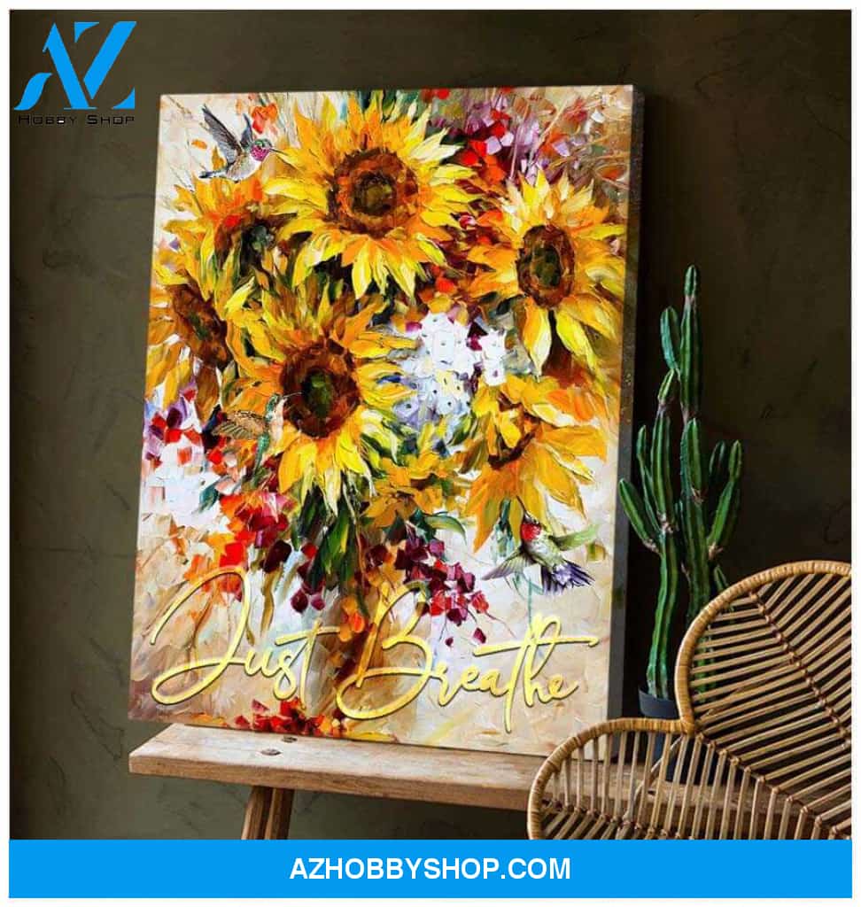 Top #1 Sunflower And Hummingbird Just Breathe Canvas Wall Art, Wall Decor Visual Art