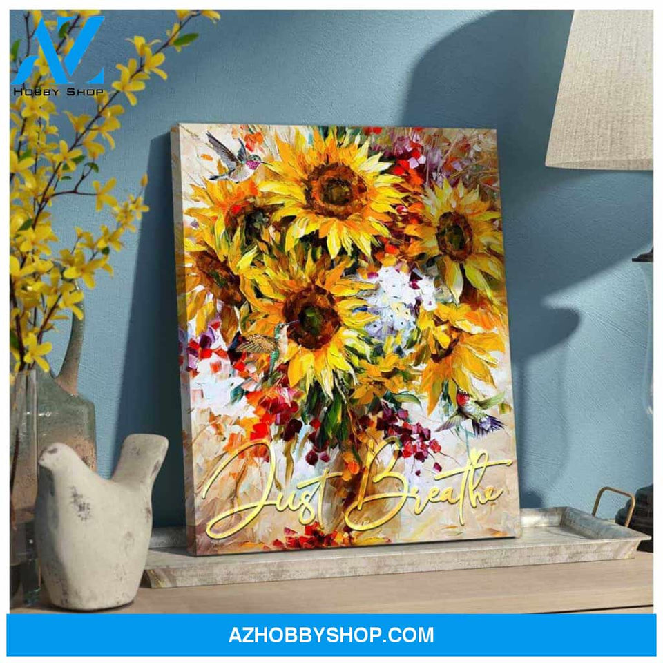 Top #1 Sunflower And Hummingbird Just Breathe Canvas Wall Art, Wall Decor Visual Art
