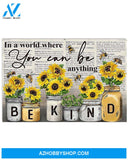Sunflower Be Kind Canvas Prints, Wall Decor Visual Art