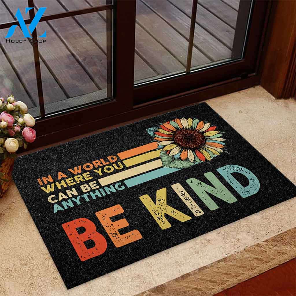 Sunflower Be Kind Doormat - In A World Where You Can Be Anything Gift For Family And Friend Doormats Inhouse Doormats Home Decor Housewarming Gift