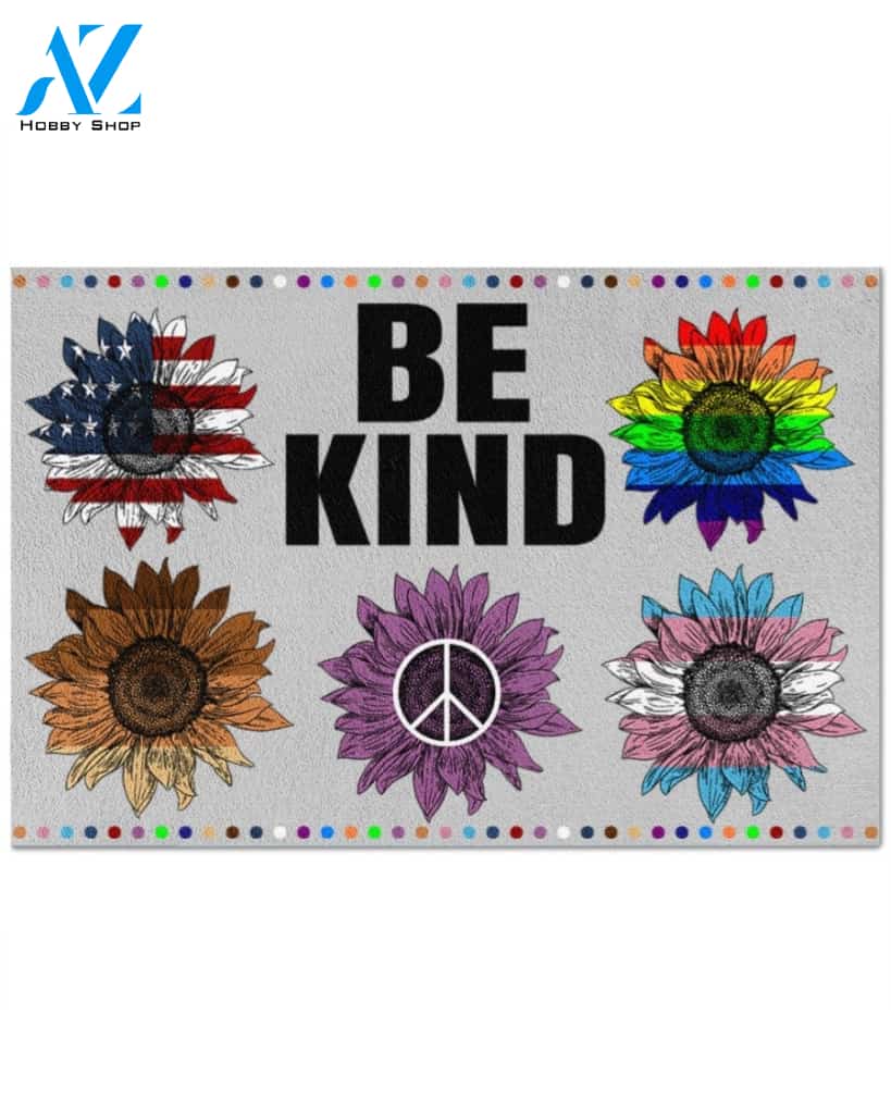 Sunflower Be Kind Equality Indoor And Outdoor Doormat Gift For Friend Fanily Birthday Gift Decor Warm House Gift Welcome Mat