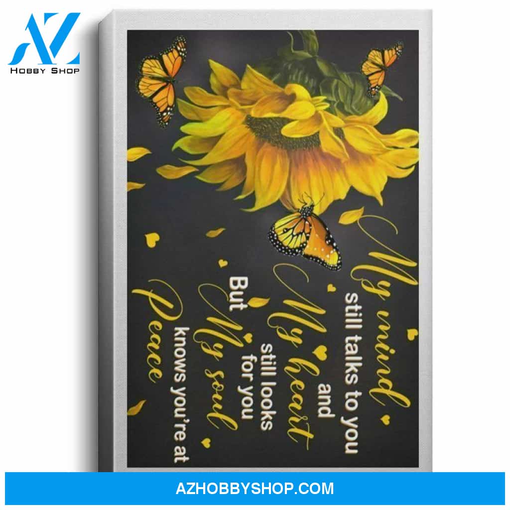 Sunflower & Butterfly My Mind Still Talks To You White Poster Canvas
