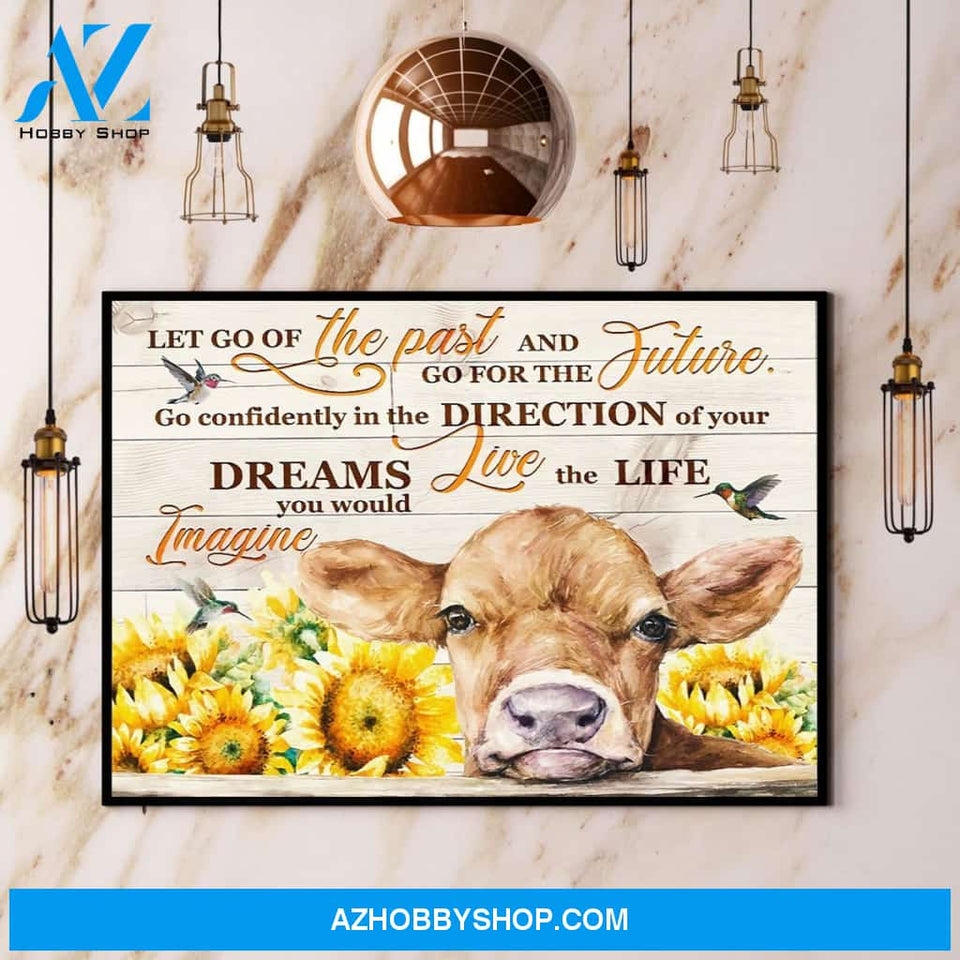 Sunflower Cow Let Go Of The Part And Go For The Future Canvas And Poster, Wall Decor Visual Art