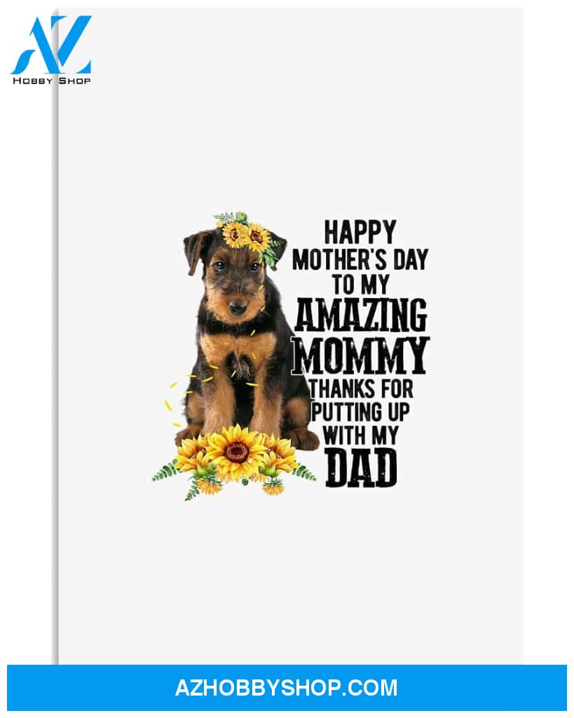 Sunflower Dog Mom - Airedale Terrier Canvas And Poster, Thank You Gifts For Mother s Day, Mother's Day Gift For Mom, Wall Decor Visual Art, My Poster Wall