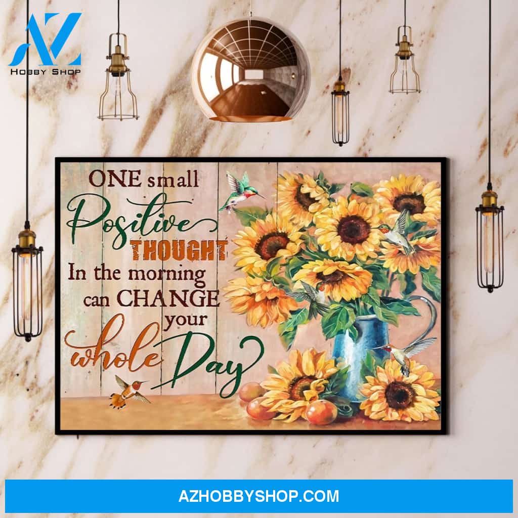 Sunflower Hummingbird One Small Positive Thought Canvas And Poster, Wall Decor Visual Art