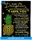 Sunflower To My Daughter Be A Pineapple Blanket Gift For Daughter From Dad 