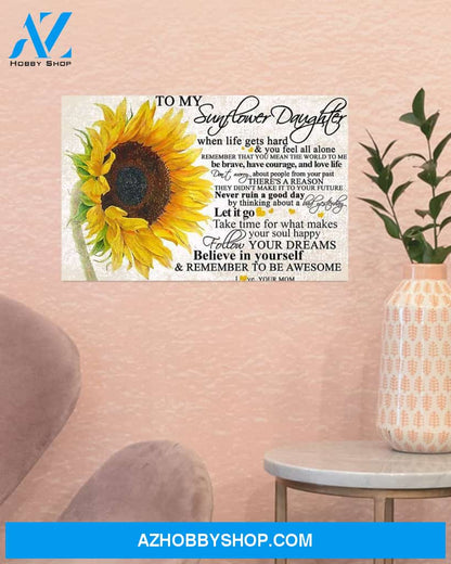 Sunflower To My Sunflower Daughter Canvas Wall Art, Wall Decor Visual Art