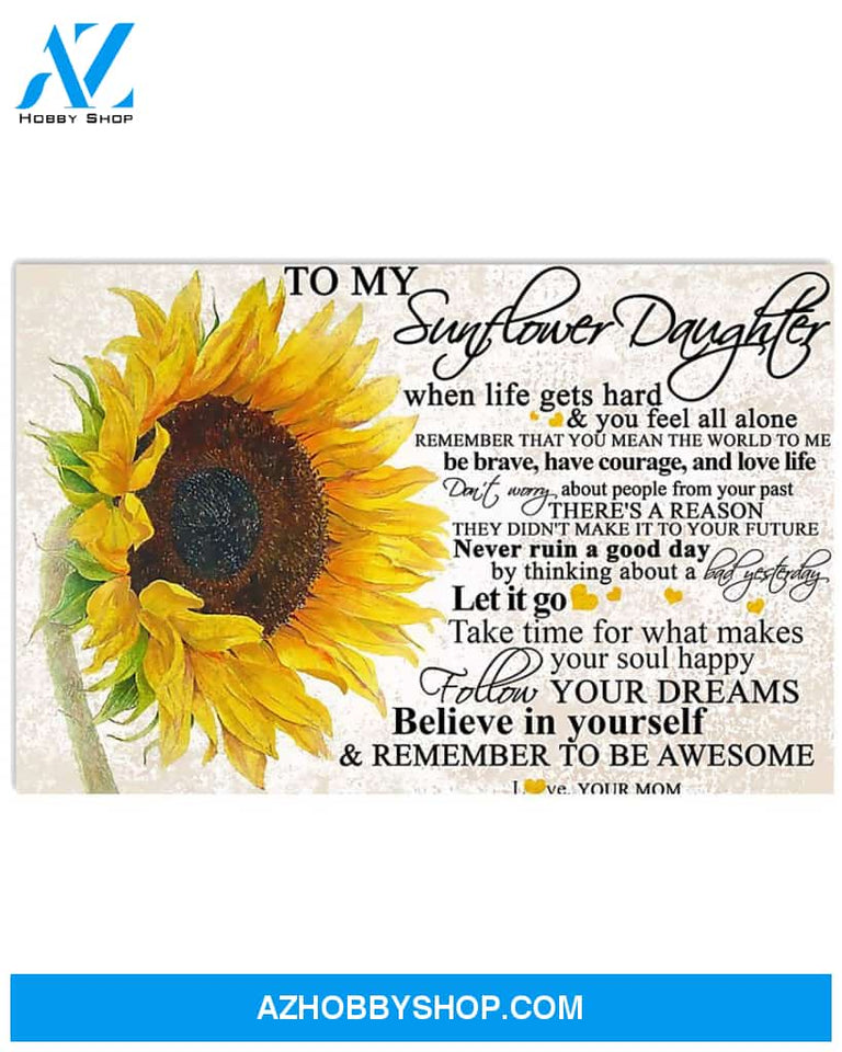 Sunflower To My Sunflower Daughter Canvas Wall Art, Wall Decor Visual Art