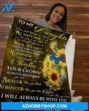 Sunflower To My Daughter Never Feel That Alone - Dad Fleece Blanket - Gift For Daughter