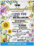 Personalized Sunflower to my Granddaughter Gifts Blanket for Granddaughter from Grandma to my daughter never forget that i love you life is filled with hard times and good times Blanket for Christmas