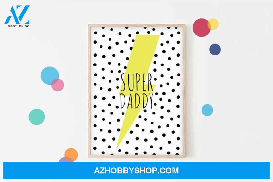 Super Daddy Lightening Bolt Father's Day Canvas And Poster, Wall Decor Visual Art, Gift Father's Day