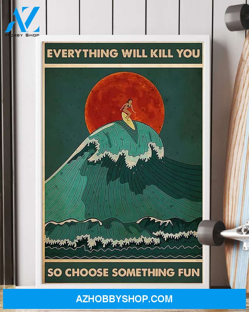 Surfing Choose Something Fun Vertical Canvas Wall Art, Wall Decor Visual Art