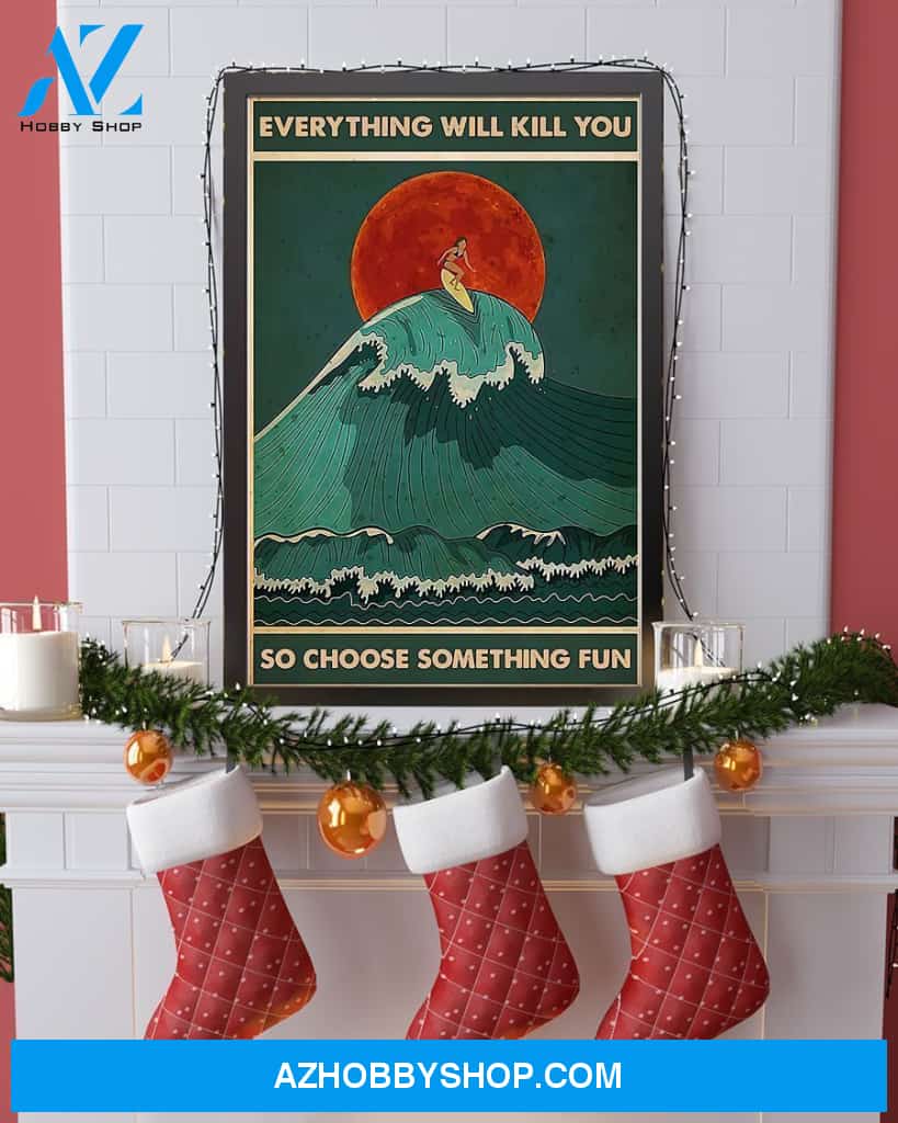 Surfing Choose Something Fun Vertical Canvas Wall Art, Wall Decor Visual Art
