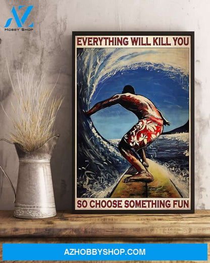 Surfing Choose Something Fun Vertical Canvas Wall Art, Wall Decor Visual Art