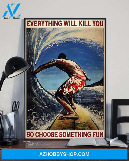 Surfing Choose Something Fun Vertical Canvas Wall Art, Wall Decor Visual Art
