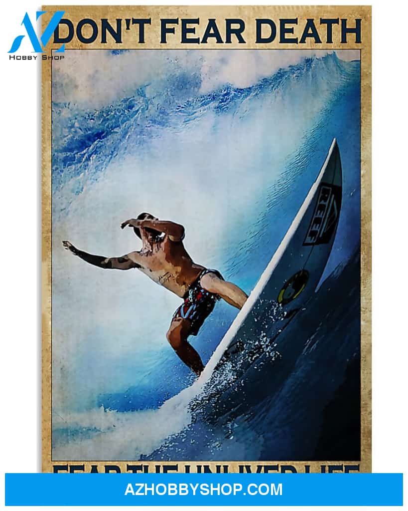 Surfing Don't Fear Death Vertical Canvas Decor, Wall Decor Visual Art