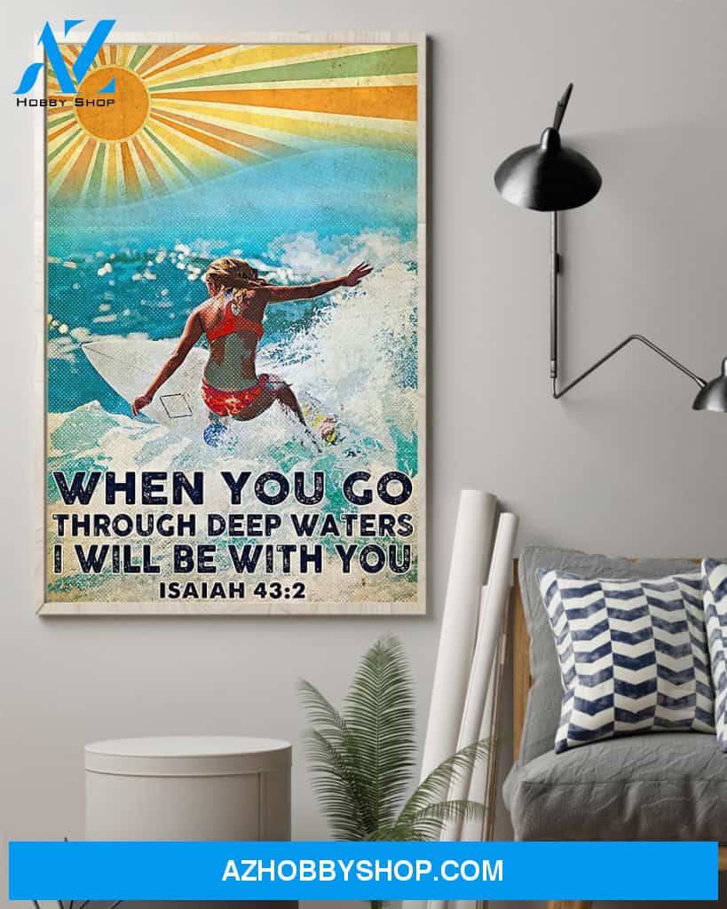 Surfing I Will Be With You Through Deep Waters Vertical Canvas Decor, Wall Decor Visual Art