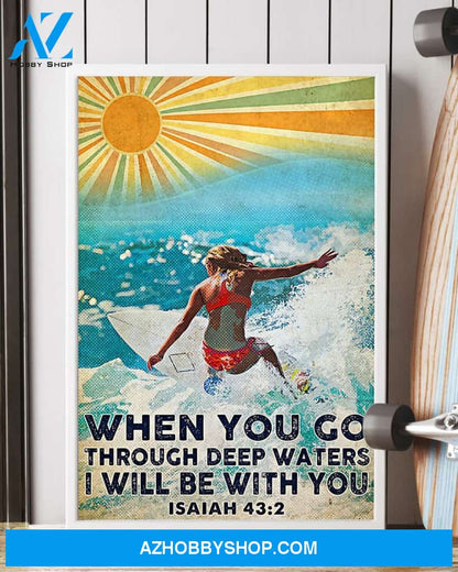 Surfing I Will Be With You Through Deep Waters Vertical Canvas Decor, Wall Decor Visual Art