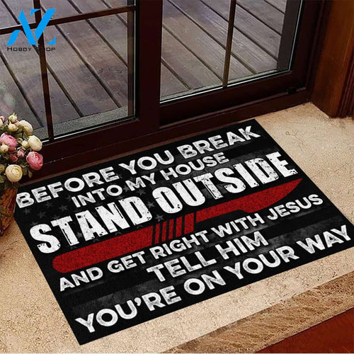 Surgeon Before You Break Into My House Funny Indoor And Outdoor Doormat Warm House Gift Welcome Mat Gift For Surgeon