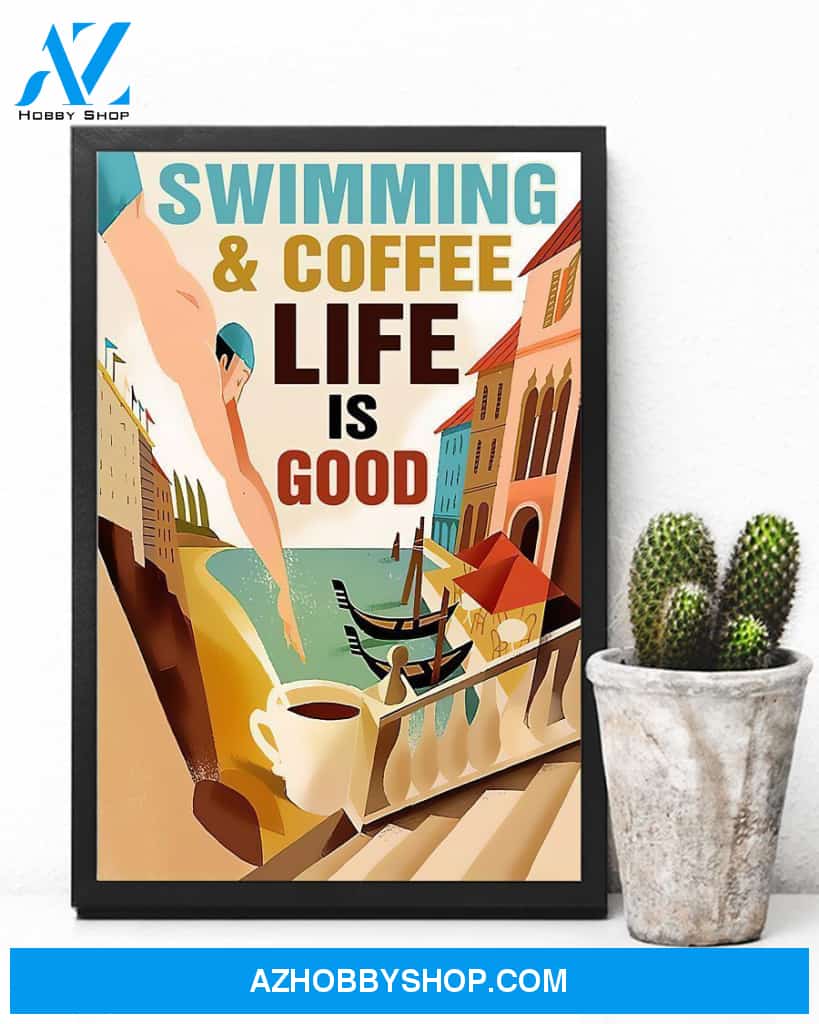 Swimming And Coffee Life Is Good Vertical Canvas Wall Art, Wall Decor Visual Art