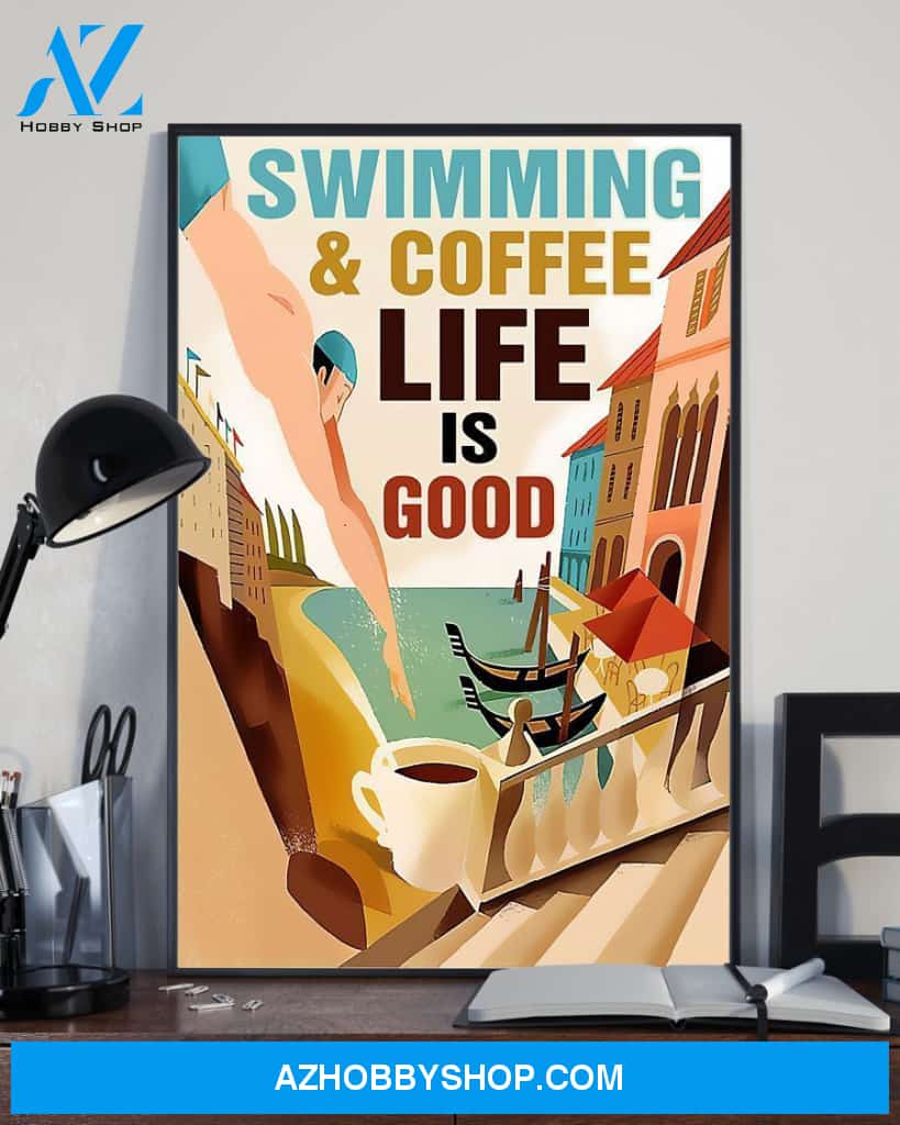 Swimming And Coffee Life Is Good Vertical Canvas Wall Art, Wall Decor Visual Art