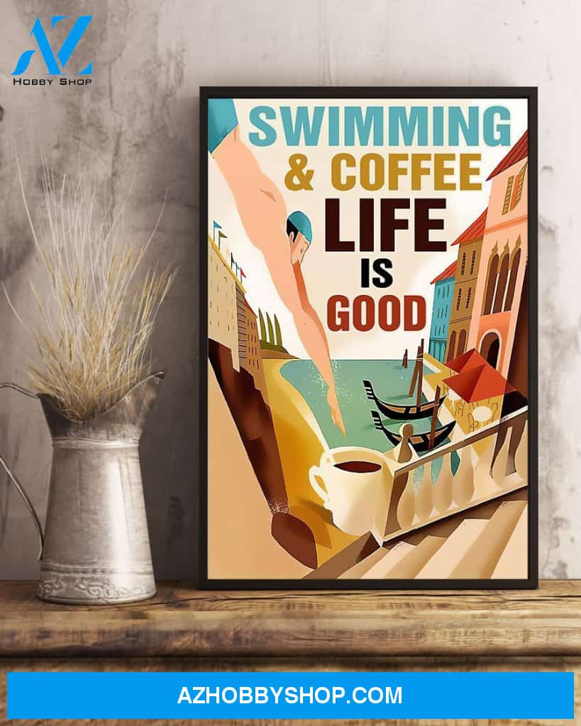 Swimming And Coffee Life Is Good Vertical Canvas Wall Art, Wall Decor Visual Art