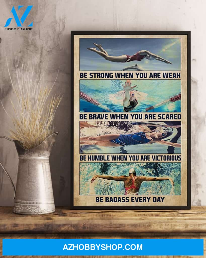 Swimming Be Strong When You Are Weak Vertical Canvas Decor, Wall Decor Visual Art