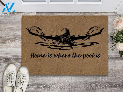 Swimming Home Is Where The Pool Is Doormat | Welcome Mat | House Warming Gift