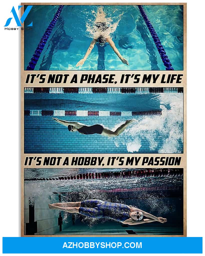 Swimming It's Not A Phase It's My Life Vertical Canvas Wall Art, Wall Decor Visual Art