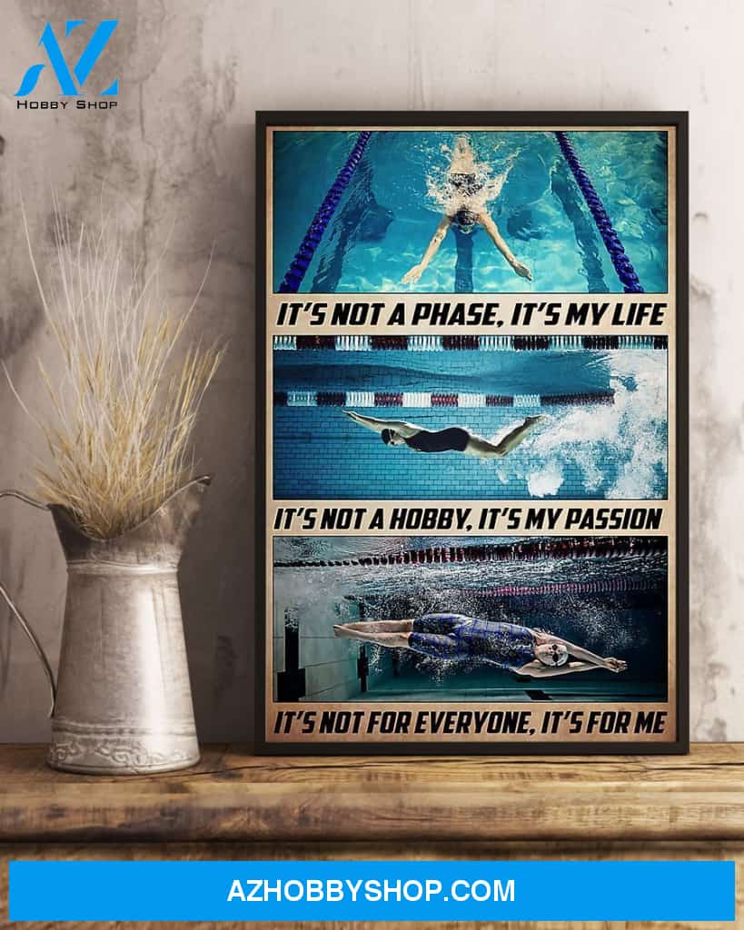Swimming It's Not A Phase It's My Life Vertical Canvas Wall Art, Wall Decor Visual Art