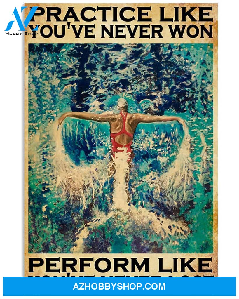 Swimming Practice Like You've Never Won Vertical Canvas Wall Art, Wall Decor Visual Art
