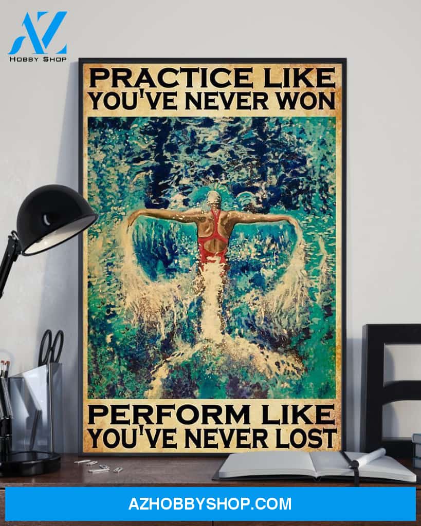 Swimming Practice Like You've Never Won Vertical Canvas Wall Art, Wall Decor Visual Art